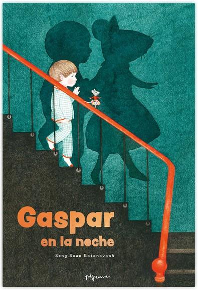 Gaspar en la noche | 9788419135209 | Soun Ratanavanh, Seng