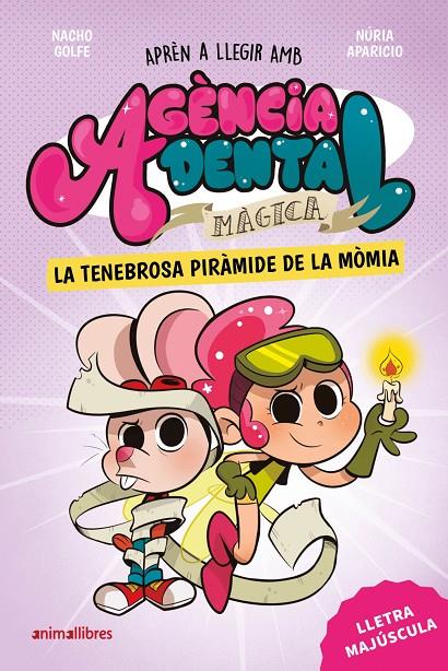 Agència Dental Màgica 3. La tenebrosa piràmide de la mòmia | 9791387847210 | Golfe, Nacho