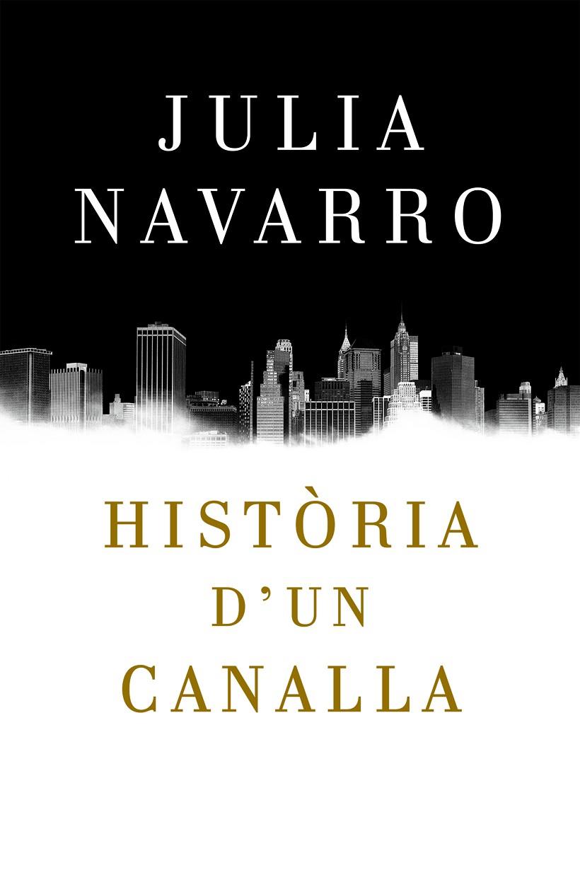 Història d'un canalla | 9788417444198 | NAVARRO, JULIA