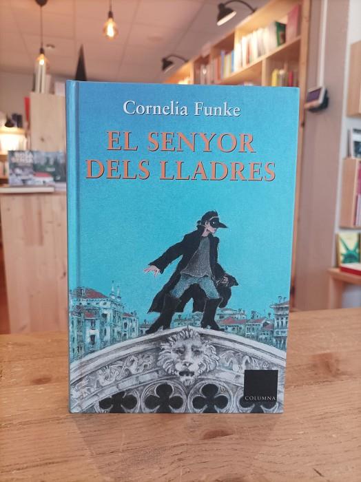 El senyor dels lladres | 9788466402774 | Funke, Cornelia