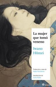 LA MUJER QUE TOMO VENENO | 9788417419196 | HOMEI, Iwano