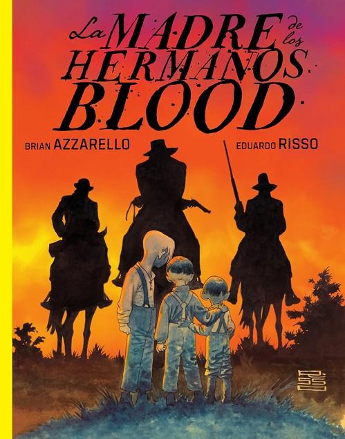 LA MADRE DE LOS HERMANOS BLOOD | 9788467983296 | Azzarello, Brian