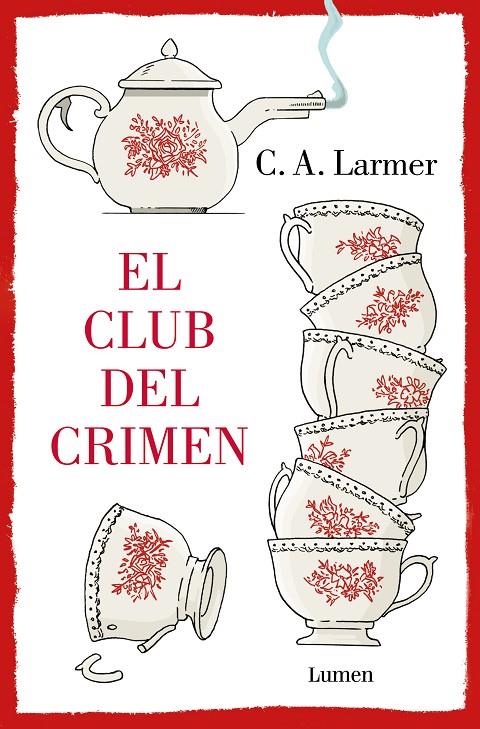 El Club del Crimen | 9788426426499 | Larmer, C.A.