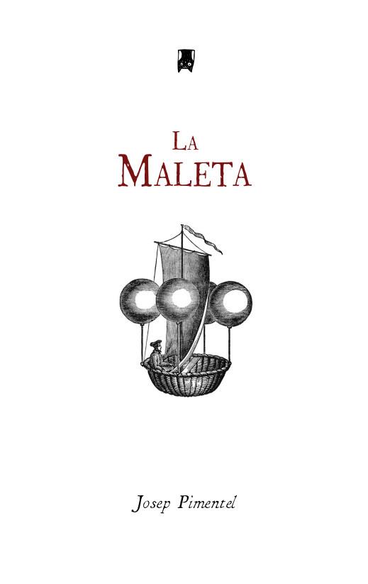 La maleta | 9788412432503 | Pimentel Clavijo, Josep