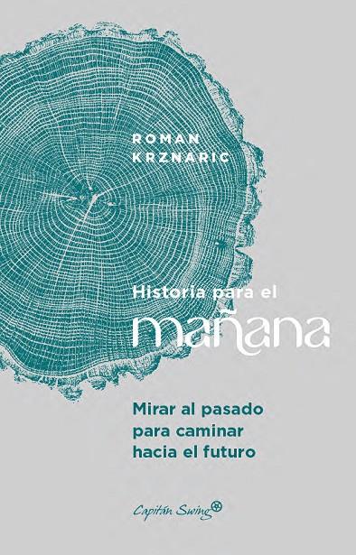 Historia para el mañana | 9791399039184 | Krznaric, Roman