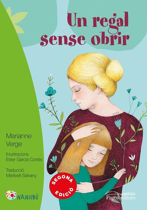 Un regal sense obrir | 9788499759333 | Verge, Marianne / García Cortés, Ester / Salvany Balada, Meritxell