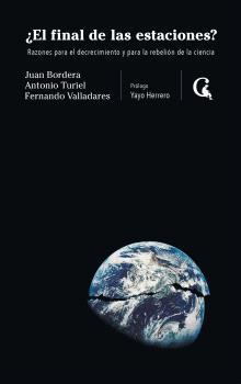 ¿El final de las estaciones? | 9788412799613 | Bordera, Juan / Turiel, Antonio / Valladares, Fernando