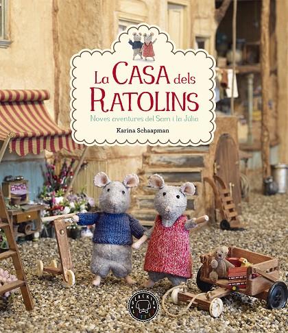 La casa dels Ratolins. Noves aventures del Sam i la Júlia | 9788416290826 | Schaapman, Karina 