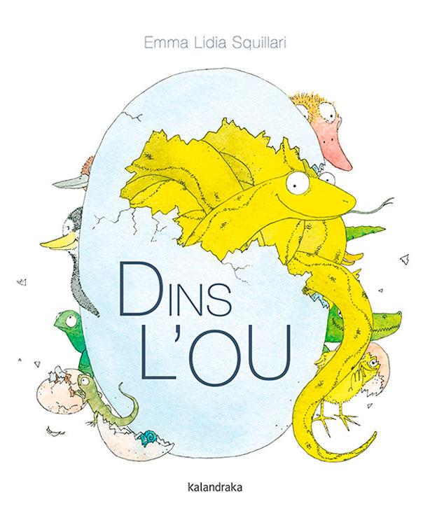 Dins l'ou | 9788416804986 | Squillari, Emma Lidia