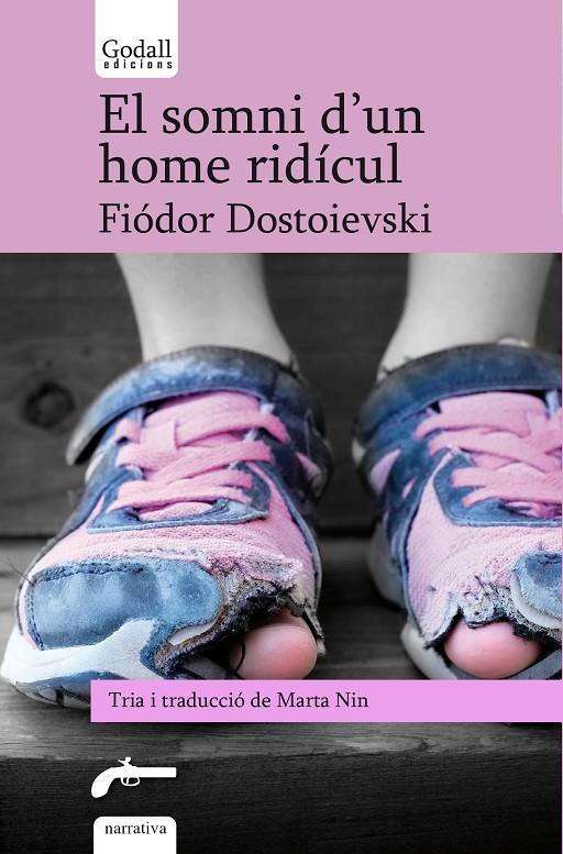 El somni d'un home ridícul | 9788412307245 | DOSTOIEVSKI, FIODOR