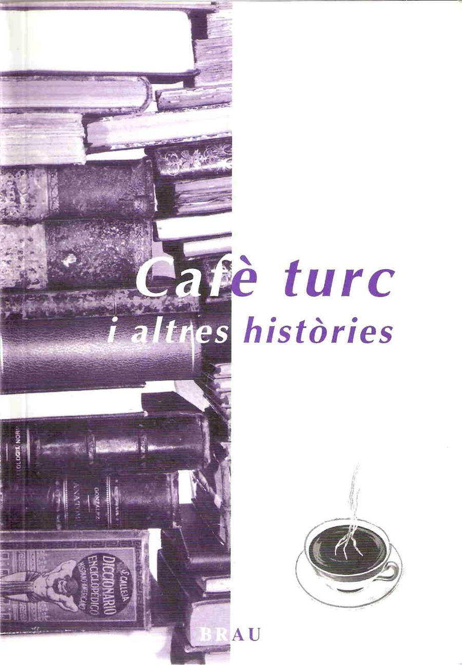 Cafè turc i altres històries | 9788495946058 | Cabot Dalmau, Anna