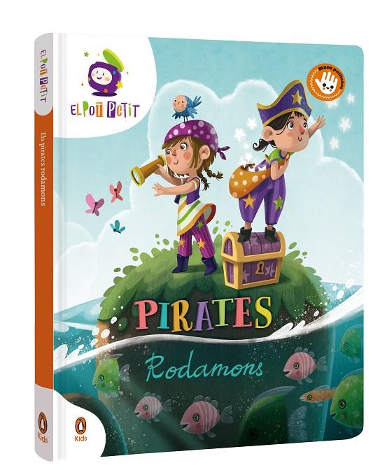 Pirates rodamons | 9788418817632 | El Pot Petit