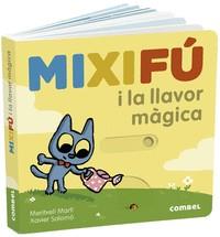 MIXIFU I LA LLAVOR MAGICA | 9788491015666 | AA.VV