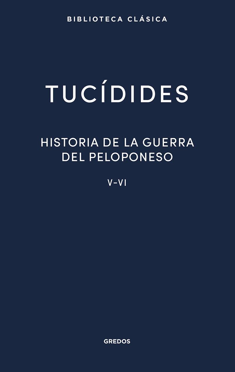 Historia de la guerra del Peloponeso. Libros V-VI | 9788424939427 | Tucídides