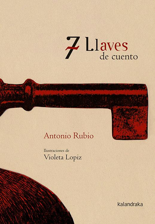 7 Llaves de cuento | 9788496388994 | Rubio, Antonio