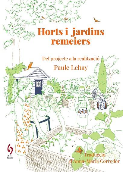 Horts i jardins remeiers | 9788412980622 | Lebay, Paule