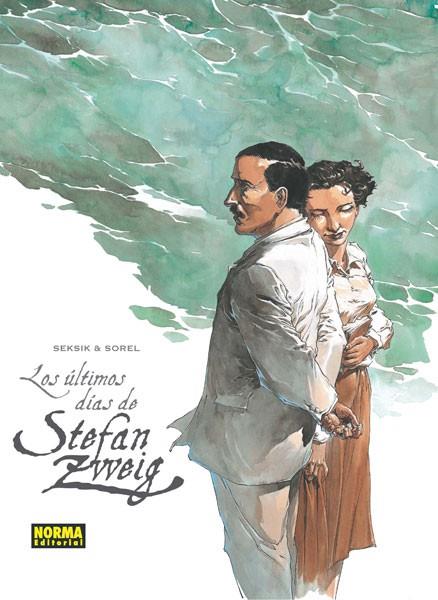 LOS ÚLTIMOS DÍAS DE STEFAN ZWEIG | 9788467914856 | SEKSIK, LAURENT / SOREL, GUILLAUME