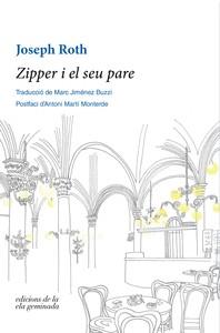 Zipper i el seu pare | 9788412143072 | ROTH, JOSEPH