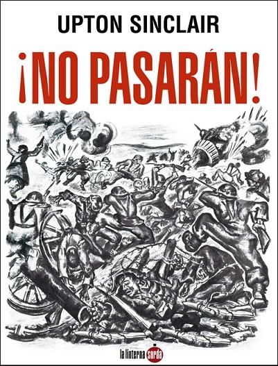 ¡No pasarán! | 9788412646450 | Sinclair, Upton