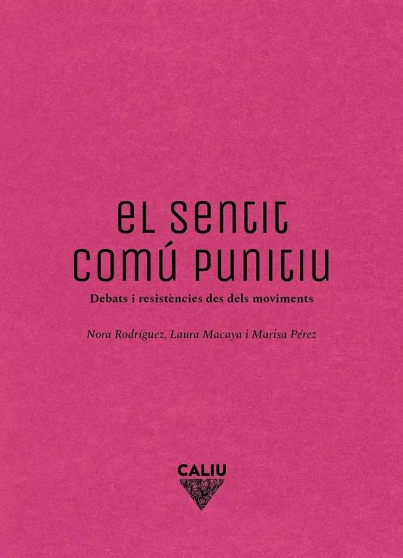 EL SENTIT COMU PUNITIU | 9791399012866 | NORA , RODRIGUEZ /  LAURA ,  MACAYA /  MARISA,  PEREZ