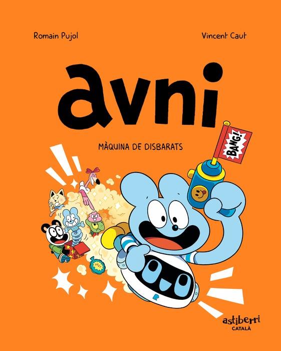 Avni 7. Màquina de disbarats | 9788419670526 | Pujol, Romain / Caut, Vincent