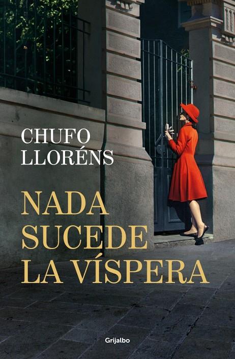 Nada sucede la víspera | nadasucedevíspera | Lloréns, Chufo