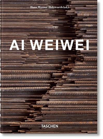 Ai Weiwei. 40th Ed. | 9783836581950 | HOLZWARTH,HANS WERNER