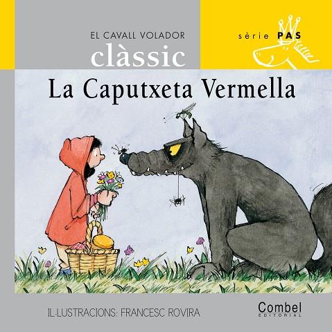 La Caputxeta Vermella | 9788478648436 | Grimm, Wilhelm i Jacob