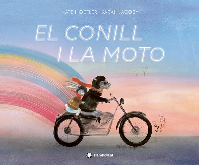 El conill i la moto | 9788417749323 | Hoefler, Kate