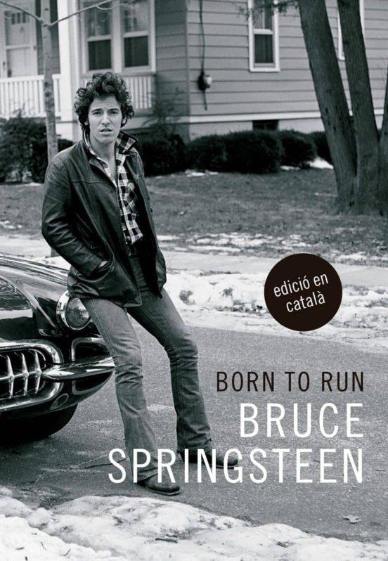 BORN TO RUN | 9788416665389 | SPRINGSTEEN, BRUCE