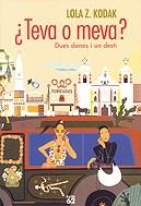 ¿Teva o meva? | 9788429752090 | Flavia Companys / Kodak, Lola Z.