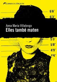 Elles també maten | 9788494106415 | Villalonga Anna Maria