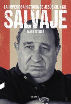 Salvaje | 9788494745966 | iván castelló lópez