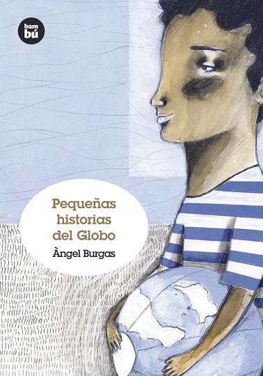 Pequeñas historias del Globo | 9788483431238 | Burgas, Àngel