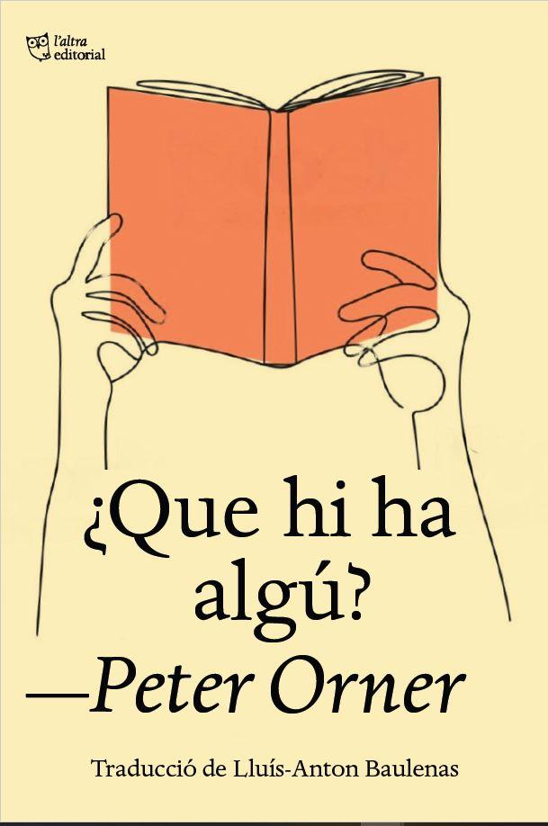 ¿Que hi ha algú? | 9788412722727 | Orner, Peter