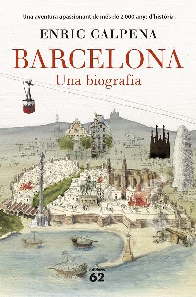 BARCELONA:UNA BIOGRAFIA | 9788429777710 | Calpena, Enric