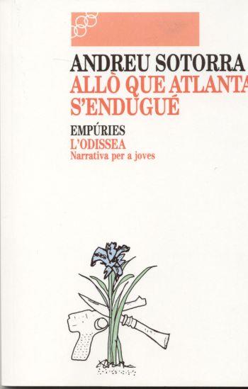 Allò que Atlanta s'endugué | 9788475963709 | Sotorra Agramunt, Andreu