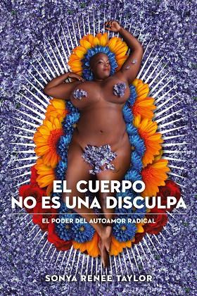 El cuerpo no es una disculpa (3ªED) | 9788415373704 | Taylor, Sonya Renee