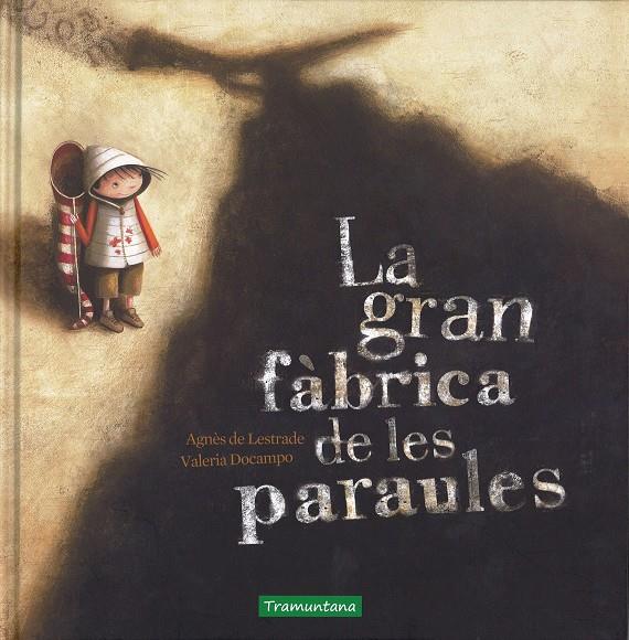 La gran fàbrica de les paraules | 9788416578092 | Agnès de Lestrade y Valeria Docampo