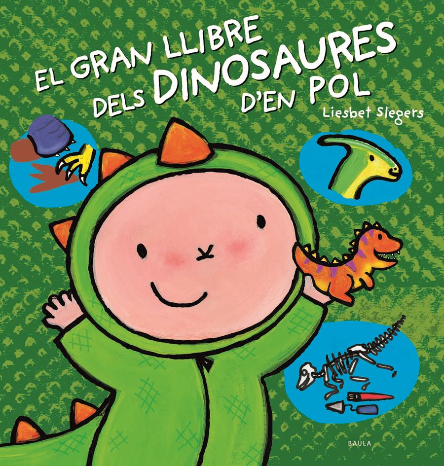 El gran llibre dels dinosaures d'en Pol | 9788447944866 | Slegers, Liesbet