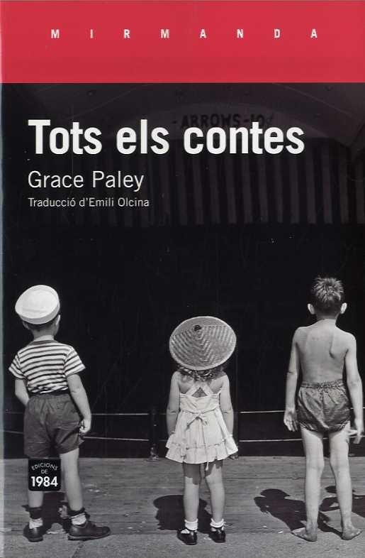 TOTS ELS CONTES | 9788416987078 | PALEY, GRACE