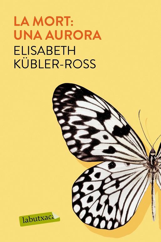 La mort: una aurora | 9788417031961 | Kübler-Ross, Elisabeth