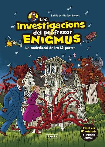 Les investigacions del professor Enigmus | 9788412683936 | Martin, Paul / Broersma, Matthew