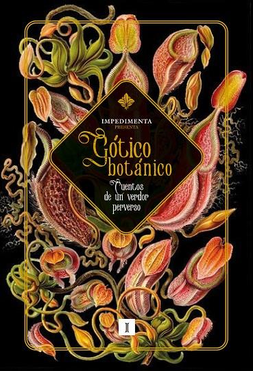 Gótico botánico | 9788419581761 | Hawthorne, Nathaniel / Daudet, Alphonse / Gilman, Charlotte Perkins / F. M., White / James, M. R. /