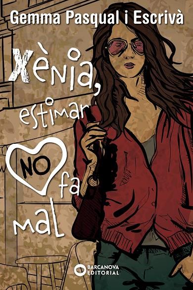 Xènia, estimar no fa mal NR | 9788448939274 | Pasqual, Gema