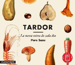 Tardor, la meva cuina de cada dia | 9788416033300 | Sans, Pere/Sans Estrada, Pere