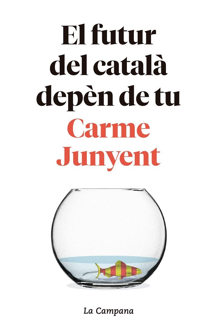 El futur del català depèn de tu | 9788416863754 | Junyent, M. Carme / Zaballa, Bel