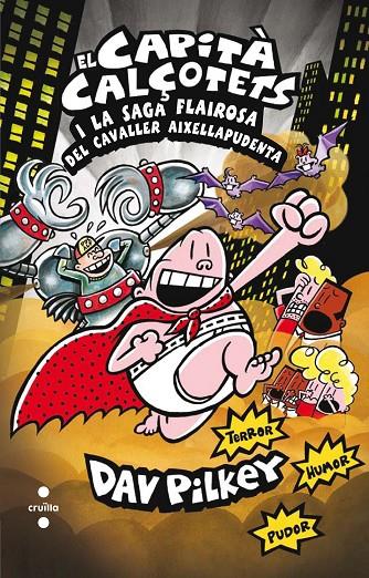 12. El Capità Calçotets i la saga flairosa del cavaller Aixellapudenta | 9788466140096 | Pilkey, Dav