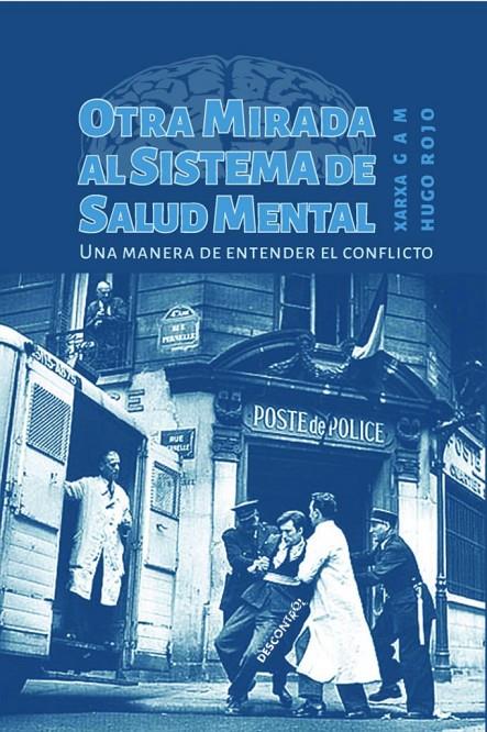 Otra mirada al sistema de salud mental | 978-84-17190-36-1 | ROJO, HUGO