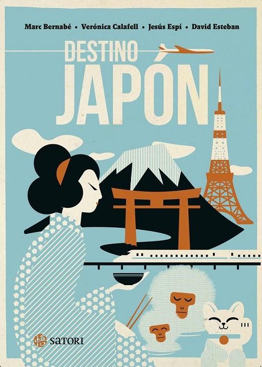 DESTINO JAPÓN | 9788419035448 | BERNABÉ, MARC/CALAFELL, VERÓNICA/ESPÍ, JESÚS/ESTEBAN, DAVID